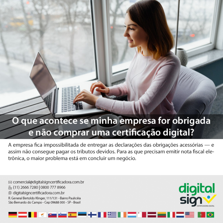 O que acontece se a minha empresa for obrigada e não comprar uma certificação digital?